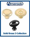 Amerock - Solid Brass 3 Collection