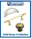 Amerock - Solid Brass 4 Collection 