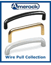 Amerock - Wire Pull Collection 